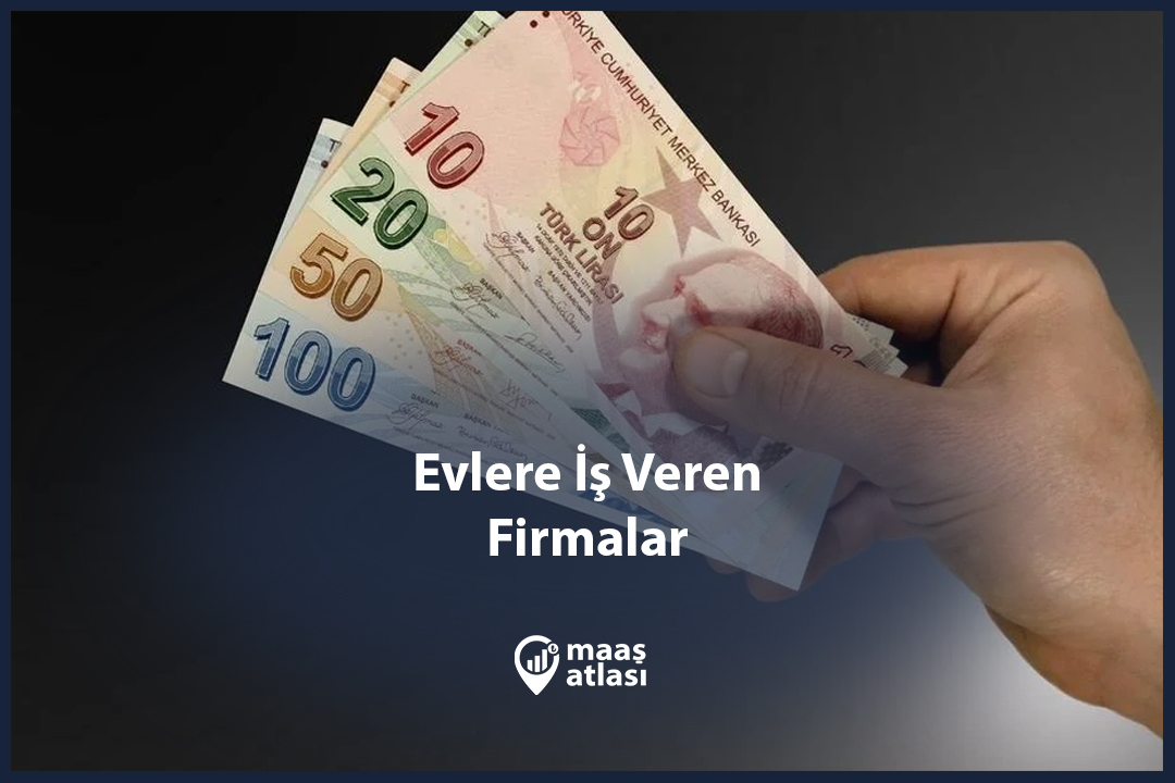 Evlere İş Veren Firmalar