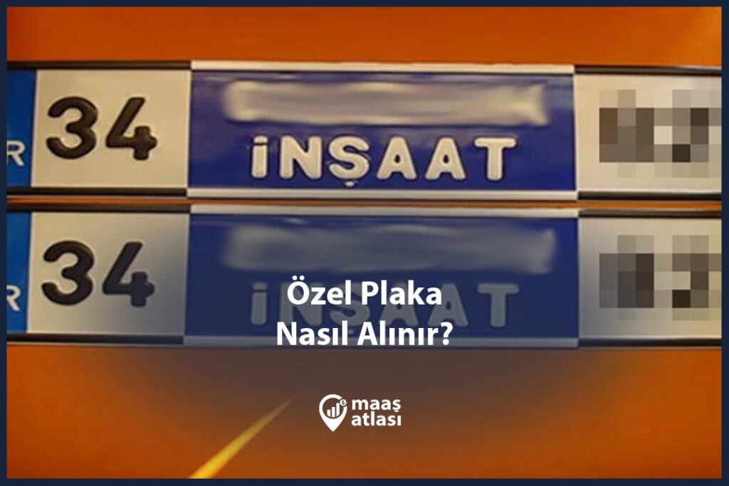 Özel Plaka Nasıl Alınır?